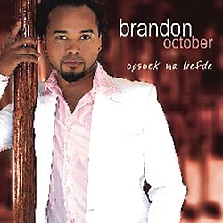 Brandon October - Opsoek Na Liefde album