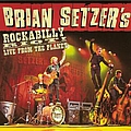 Brian Setzer - Rockabilly Riot! Live From The Planet album