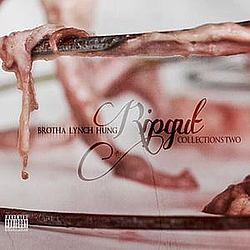 Brotha Lynch Hung - The Ripgut Collections Two альбом