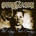 Burn Season - This Long Time Coming альбом