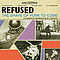 Refused - The Shape Of Punk To Come: A Chimerical Bombation In 12 Bursts album