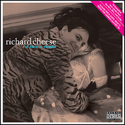 Richard Cheese - I&#039;d Like a Virgin album