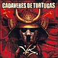 Cadaveres De Tortugas - Versus альбом