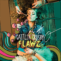 Caitlin Crosby - Flawz альбом