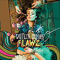 Caitlin Crosby - Flawz album