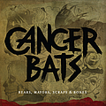 Cancer Bats - Bears, Mayors, Scraps &amp; Bones album