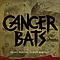 Cancer Bats - Bears, Mayors, Scraps &amp; Bones альбом