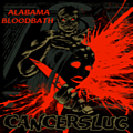 Cancerslug - Alabama Bloodbath album
