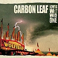 Carbon Leaf - How The West Was One album