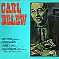 Carl Belew - Carl Belew альбом