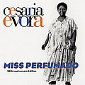 Cesaria Evora - MISS PERFUMADO (20th Anniversary Edition) album