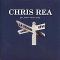 Chris Rea - You Can Go Your Own Way альбом