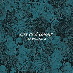 City and Colour - Covers, Pt. 2 album