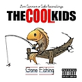 The Cool Kids - Gone Fishing альбом