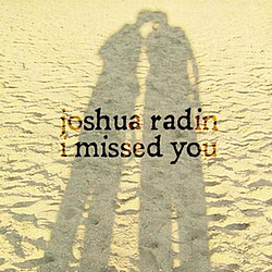 Joshua Radin - I Missed You album
