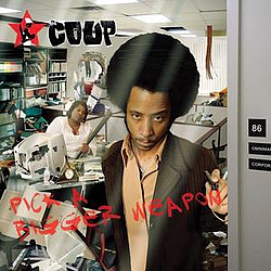 The Coup - Pick A Bigger Weapon album