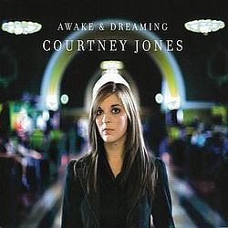 Courtney Jones - Awake &amp; Dreaming album