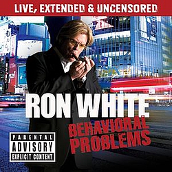Ron White - Behavioral Problems альбом