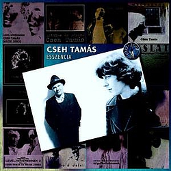 Cseh Tamás - Esszencia альбом