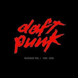 Daft Punk - Musique, Volume 1: 1993-2005 album