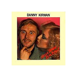Danny Kirwan - Hello There Big Boy! альбом