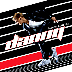 Danny Saucedo - Set Your Body Free album