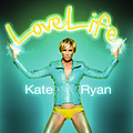 Kate Ryan - LoveLife album