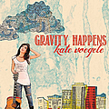 Kate Voegele - Gravity Happens (Deluxe Edition) альбом