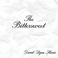 David Ryan Harris - The Bittersweet album