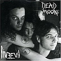 Dead Moon - Live Evil album