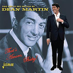 Dean Martin - That&#039;s Amore Baby! - The Great Hit Sounds Of Dean Martin album