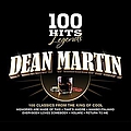 Dean Martin - 100 Hits Legends - Dean Martin album