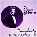 Dean Martin - Dean Martin - Everybody Loves Somebody альбом
