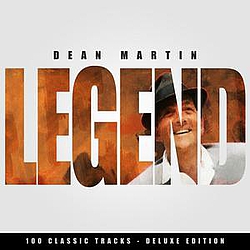 Dean Martin - Legend - Dean Martin - 100 Classic Tracks (Deluxe Edition) album