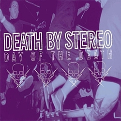 Death By Stereo - Day of the Death альбом