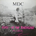 MDC - Elvis In The Rheinland: Live In Berlin альбом