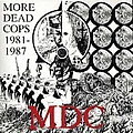 MDC - More Dead Cops 1981-1987 album