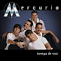 Mercurio - Tiempo De Vivir album