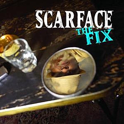 Scarface - The Fix album