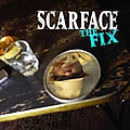 Scarface - The Fix альбом