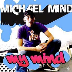 Michael Mind - My Mind album