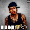 Kid Ink - Hero альбом