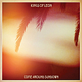 Kings Of Leon - Come Around Sundown (Deluxe Version) альбом
