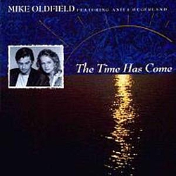 Mike Oldfield - The Time Has Come альбом