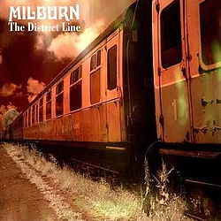 Milburn - The District Line альбом
