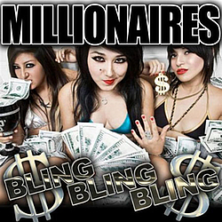 Millionaires - Bling Bling Bling! альбом