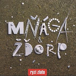 Mnaga A Zdorp - Ryzi zlato альбом