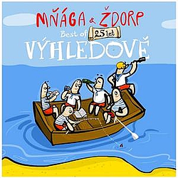 Mnaga A Zdorp - Vyhledove! Best Of 25 let альбом