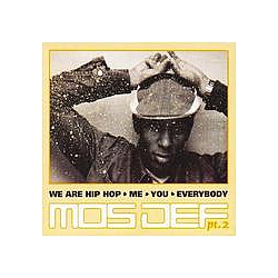 Mos Def - We Are Hip Hop â¢ Me â¢ You â¢ Everybody, Part 2 альбом