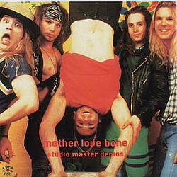Mother Love Bone - Studio Master Demos album